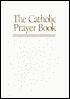 The Catholic Prayer Book