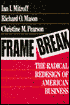 Framebreak: The Radical Redesign of American Business