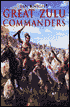 Great Zulu Commanders