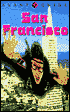 Avant-Guide San Francisco: Insider's Guide for Cosmopolitan Travelers