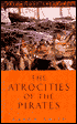 The Atrocities of the Pirates