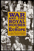 War and the Royal Houses of Europe in the Twentieth Century