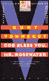 God Bless You, Mr. Rosewater; or, Pearls before Swine