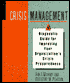 Crisis Management: A Diagnostic Guide for Improving Your Organization's Crisis-Preparedness