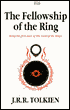 The Fellowship of the Ring (Lord of the Rings Trilogy #1)