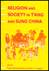 Religion and Society in T'ang and Sung China