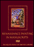 Renaissance Painting in Manuscripts