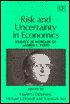 Risk and Uncertainty in Economics: Essays in Honour of James L. Ford