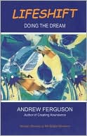 Lifeshift: Doing the Dream