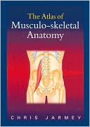 The Atlas of Musculoskeletal Anatomy