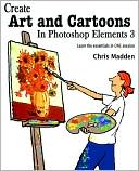 Create Art And Cartoons In Photoshop Elements 3
