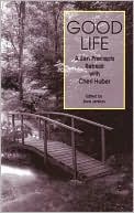 Good Life: A Zen Precepts Retreat with Cheri Huber