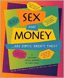 Sex and Money Are Dirty, Aren't They? A Workbook