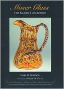 Moser Glass: The Klabin Collection