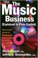 download The Music Business (Explained in Plain English) : What Every Artist and Songwriter Should Know to Avoid Getting Ripped Off! book