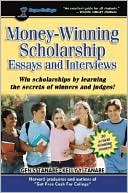 Money Winning Scholarship Essays and Interviews