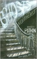 Ghosts of the Northeast