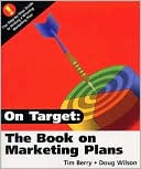 On Target: The Book on Marketing Plans