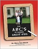 The ABC¿s of Raising Geat Kids
