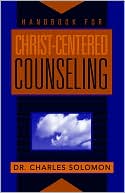 Handbook for Christ-Centered Counseling