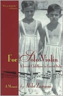 For Solo Violin: A Jewish Childhood in Fascist Italy