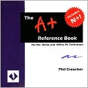 The A+ Reference Book