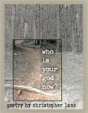 Who is Your God Now?