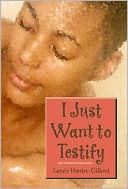 I Just Want to Testify