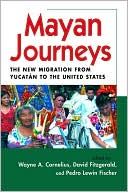 Mayan Journeys: The New Migration from Yucatán to the United States
