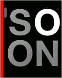 Soon: Future Brands and Creative Directions