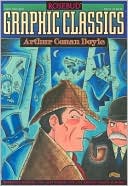 Graphic Classics, Volume 2: Arthur Conan Doyle