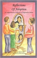 Reflections of Adoption: A Comprehesive Collection of Expressive Poems