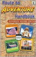 Route 66 Adventure Handbook: Expanded Second Edition