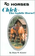 Chick - the Saddle Horse