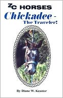 Chickadee - the Traveler