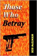 Those Who Betray
