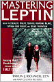 Mastering Leptin: The Key to Energetic Vitality, Youthful Hormonal Balance, Optimum Body Weight, and Disease Prevention