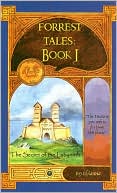 Forrest Tales Book I: The Secret of the Labyrinth