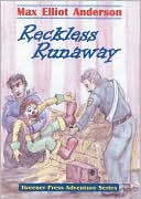 Reckless Runaway