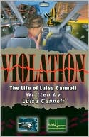 Violation: The Life of Luisa Cannoli