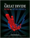 The Great Divide: Retro vs. Metro America