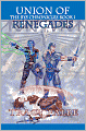 Union of Renegades: The Rys Chronicles Book I