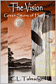The Vision: Book One of the Green Stone of Healing Series