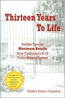 Thirteen Years to Life