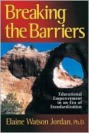 Breaking the Barriers: Educational Empowerment in an Era of Standardization