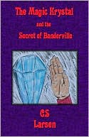 The Magic Krystal and the Secret of Banderville