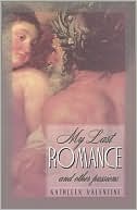 My Last Romance and Other Passions