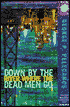 Down by the River Where the Dead Men Go (Nick Stefanos Series #3)