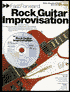 Fast Forward - Rock Guitar Improvisation: Riffs, Chords and Tricks You Can Learn Today!