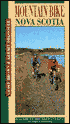 MOUNTAIN BIKE NOVA SCOTIA: A GUIDE TO OFF-ROAD CYC